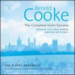 Arnold Cooke: The Complete Violin Sonatas