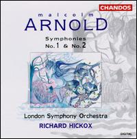 Arnold: Symphonies No. 1 & No. 2 - London Symphony Orchestra; Richard Hickox (conductor)
