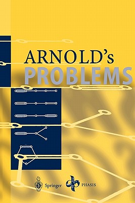 Arnold's Problems - Arnold, Vladimir I (Editor)