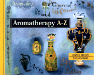 Aromatherapy A-Z