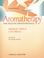Aromatherapy for Health Professionals