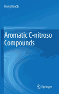 Aromatic C-nitroso Compounds