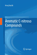 Aromatic C-nitroso Compounds