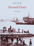 Around Grays - Evans, Brian