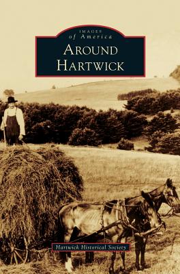 Around Hartwick - Hartwick Historical Society