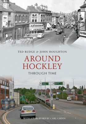 Around Hockley Through Time - Rudge, Ted, and Houghton, John