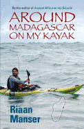 Around Madagascar on My Kayak