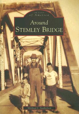 Around Stemley Bridge - Stathelson, Mildred June