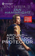 Around-the-Clock Protector