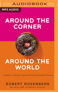 Around the Corner to Around the World: A Dozen Lessons I Learned Running Dunkin' Donuts