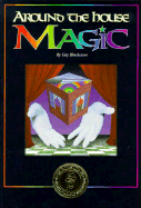 Around the House Magic