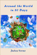 Around the World in 80 Days Illustrated