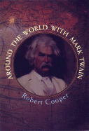 Around the World with Mark Twain