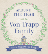 Around the Year with the Vontrapp Family