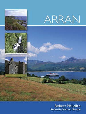 Arran - Mclellan, Robert, and Newton, Norman (Contributions by)