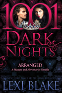 Arranged: A Masters and Mercenaries Novella