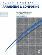 Arranging and Composing for the Small Ensemble