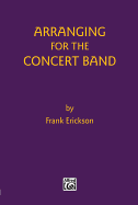 Arranging for the concert band