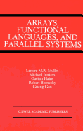 Arrays, Functional Languages, and Parallel Systems