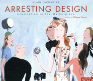 Arresting Design: Illustration in the Market Place