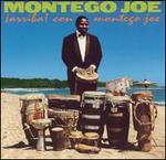 Arriba! Con Montego Joe