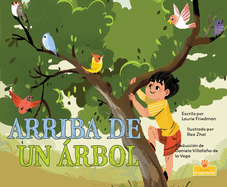Arriba de Un ?rbol (Up a Tree)