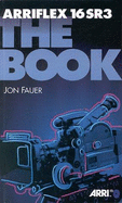 Arriflex 16sr3: The Book