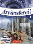 Arrivederci!: Libro e quaderno + CD audio + DVD 1