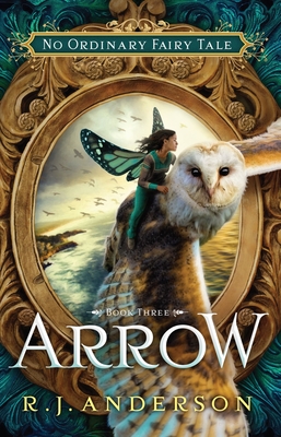 Arrow: Volume 3 - Anderson, R J