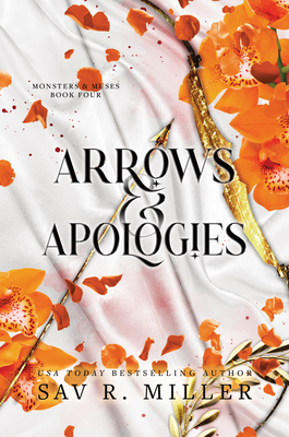 Arrows and Apologies (Deluxe Edition) - Miller, Sav R