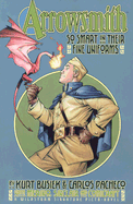 Arrowsmith: So Smart in Their Fine Uniforms - Book 01