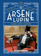Ars?ne Lupin, Caballero Ladr?n