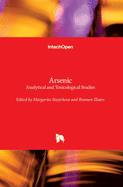 Arsenic: Analytical and Toxicological Studies