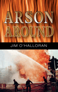 Arson Around