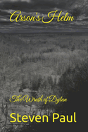 Arson's Helm: The Wrath of Dylan