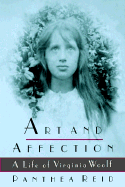 Art and Affection: A Life of Virginia Woolf