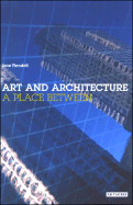 Art and Architecture: A Place Between