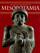Art and Architecture of Mesopotamia