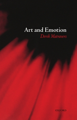 Art and Emotion - Matravers, Derek