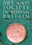 Art and Society in Roman Britain