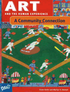 Art and the Human Experience, a Community Connection