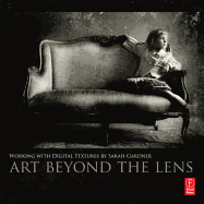 Art Beyond the Lens: Working with Digital Textures