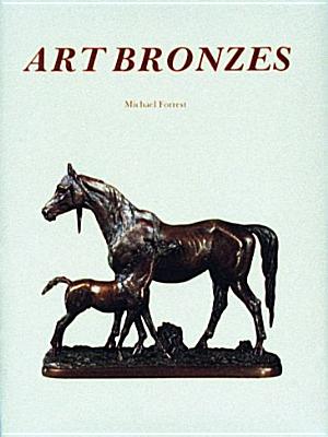 Art Bronzes - Forrest, Michael