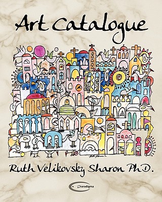 Art Catalogue - Velikovsky Sharon, Ruth