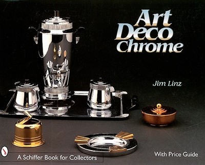 Art Deco Chrome - Linz, James R