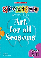 Art for All Seasons Ages 5-11