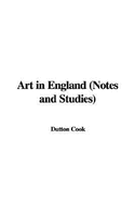 Art in England (Notes and Studies)
