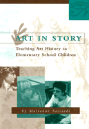 Art in Story: Teaching Art History to Elementary School Children