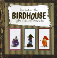 Art of the Birdhouse