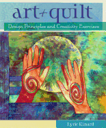 Art + Quilt: Design Principles and Creativity Exercises